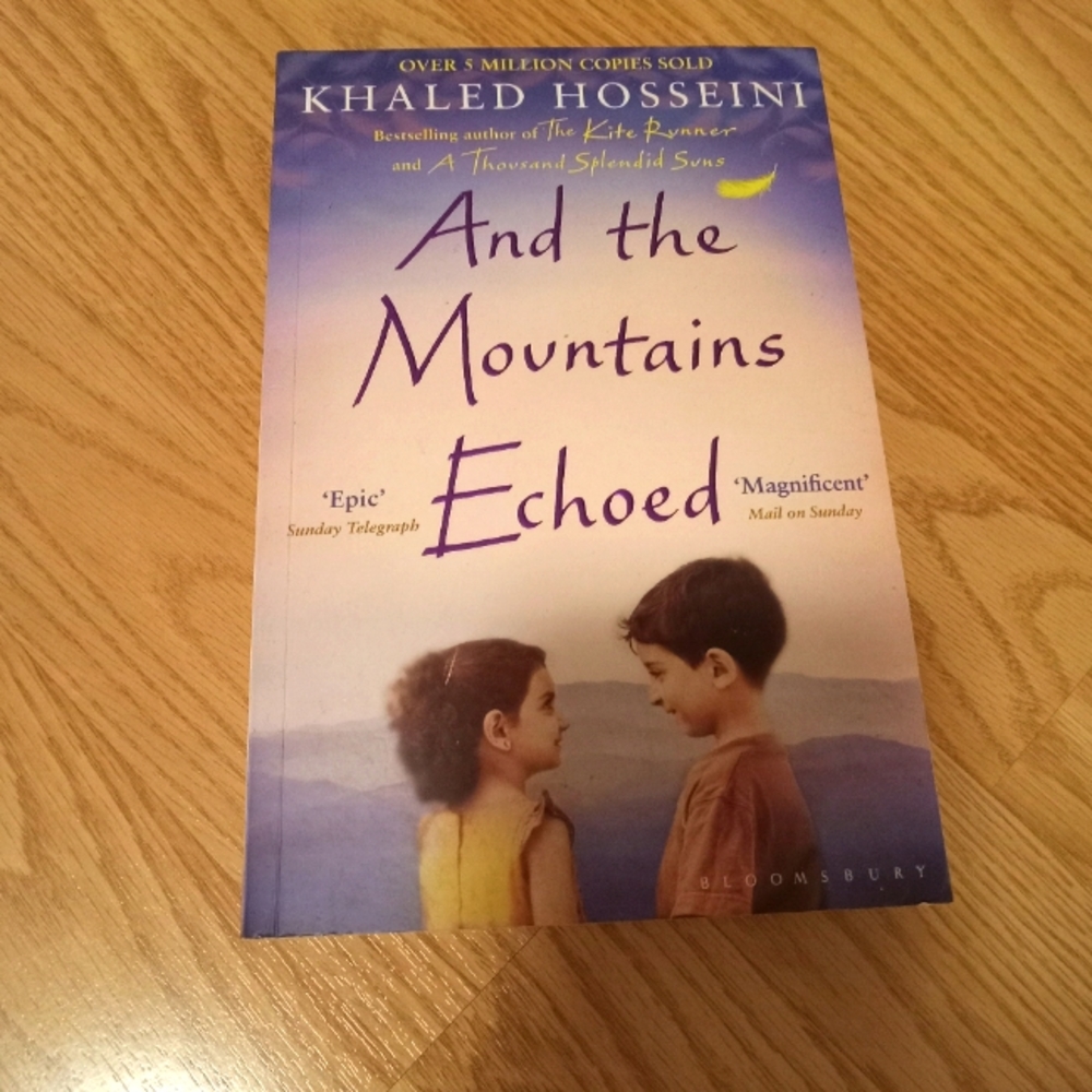 END THE MOUINTAINS ECHOED BY KHALED HOSSEINI
